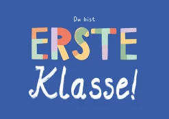 Doppelkarte Du bist ERSTE Klasse! mit Goldveredelung blau 12x17cm von Grafik Werkstatt