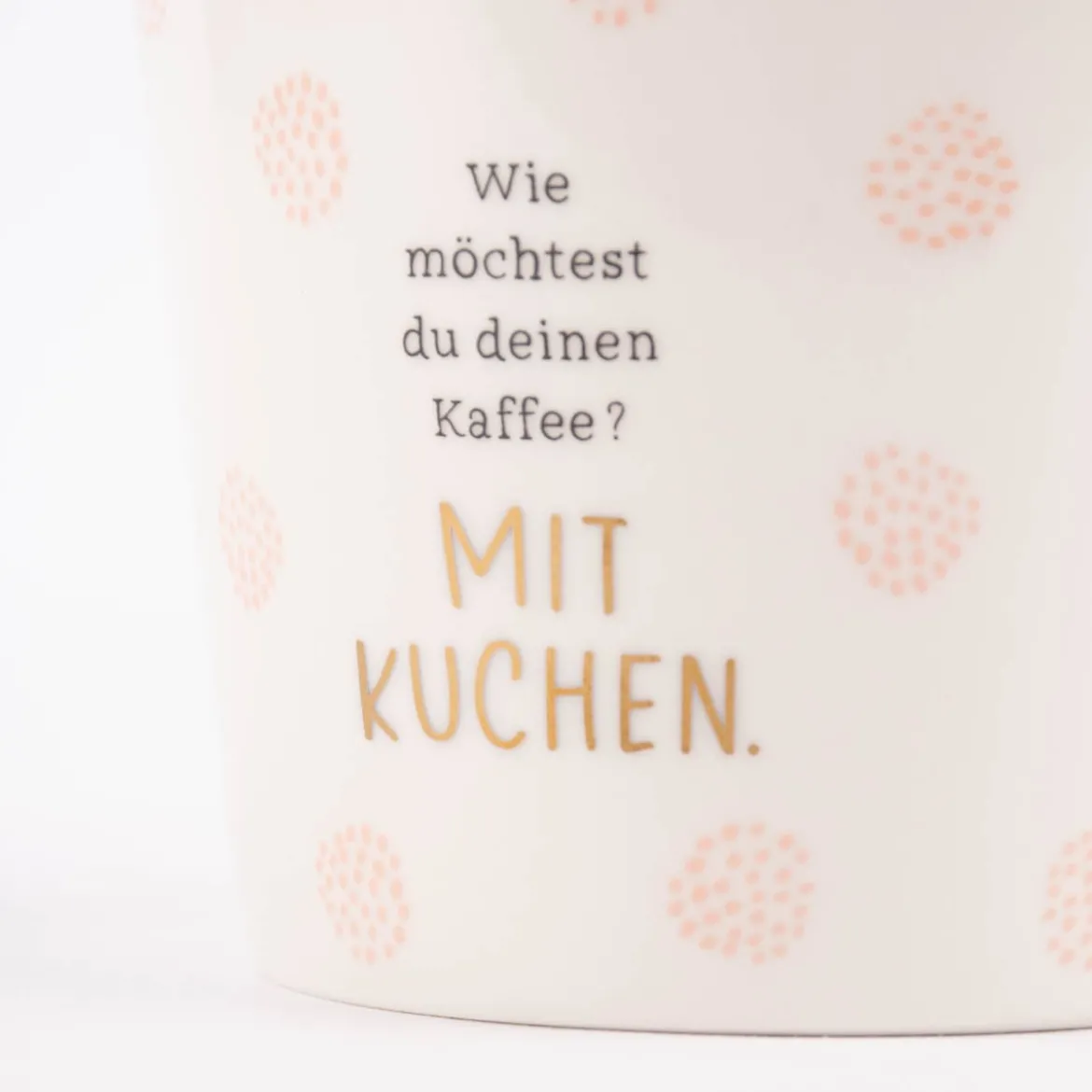 Grafik Werkstatt Goldtasse Mit Kuchen Punkte weiß rosa goldfarbig 420ml