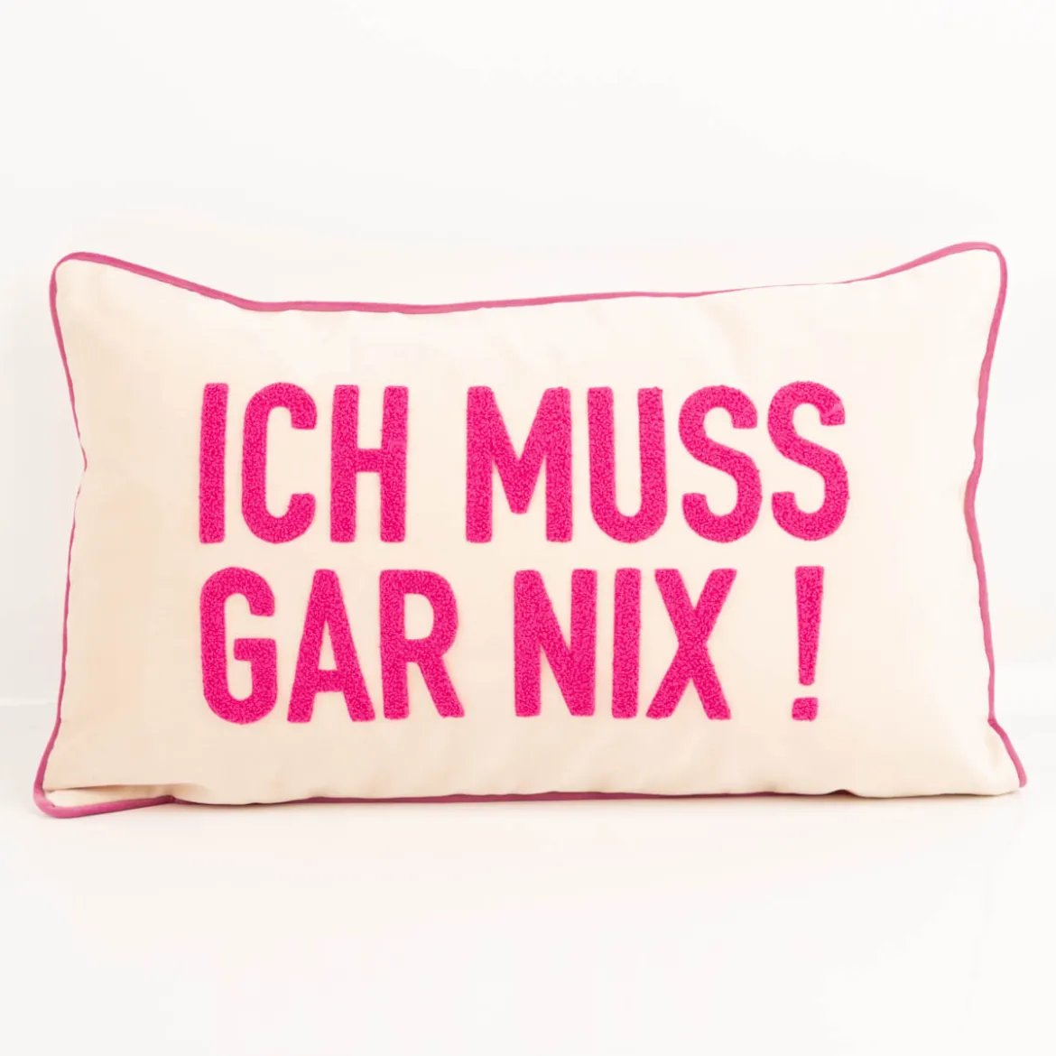 PAD Kissenhülle Letters ICH MUSS GAR NIX Samt Frotteestickerei sand pink 30x50cm